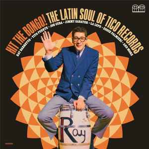 Various – Hit The Bongo! (The Latin Soul Of Tico Records)