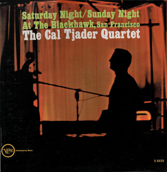 Cal Tjader Quartet – Saturday Night / Sunday Night At The Blackhawk, San Francisco (Usado)
