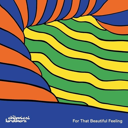 Chemical Brothers (The) For That Beautiful Feeling