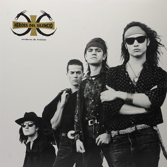 Héroes Del Silencio – Senderos De Traición