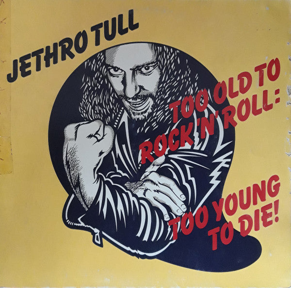 Jethro Tull – Too Old To Rock 'N' Roll: Too Young To Die! (Usado)