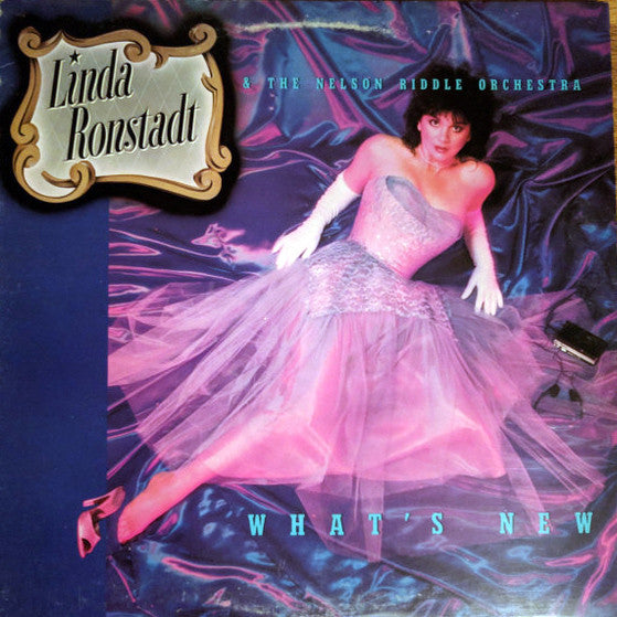 Linda Ronstadt & The Nelson Riddle Orchestra – What's New (Usado)