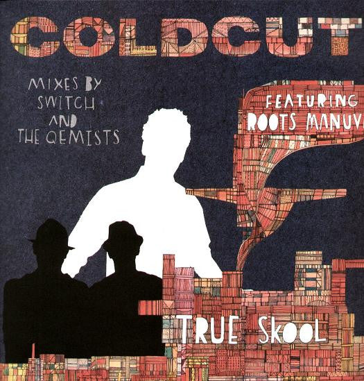 Coldcut – True School Ft. Roots Manuva 🇺🇸