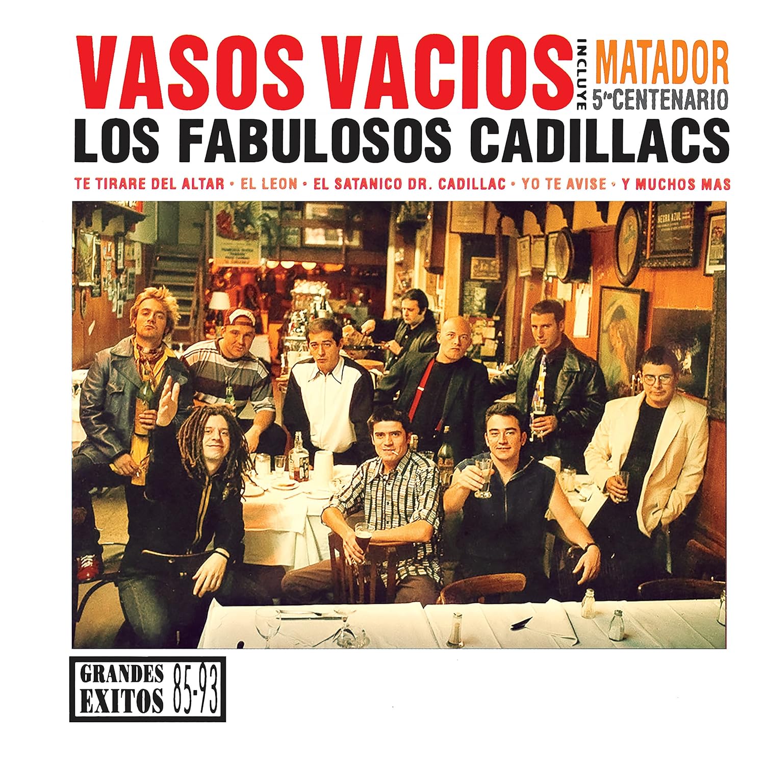 Los Fabulosos Cadillacs – Vasos Vacíos