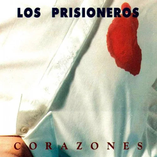 Los Prisioneros – Corazones