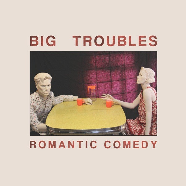 Big Troubles – Romantic Comedy 🇺🇸