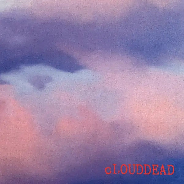 Clouddead – Clouddead (3LP) 🇺🇸