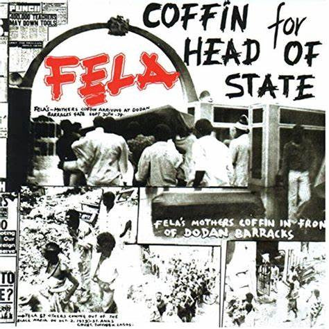 Fela Kuti – Coffin for Head of State 🇺🇸