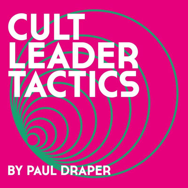 Paul Draper – Cult Leader Tactics 🇺🇸