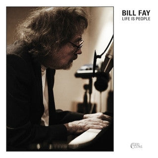 Bill Fay – Life is People 🇺🇸