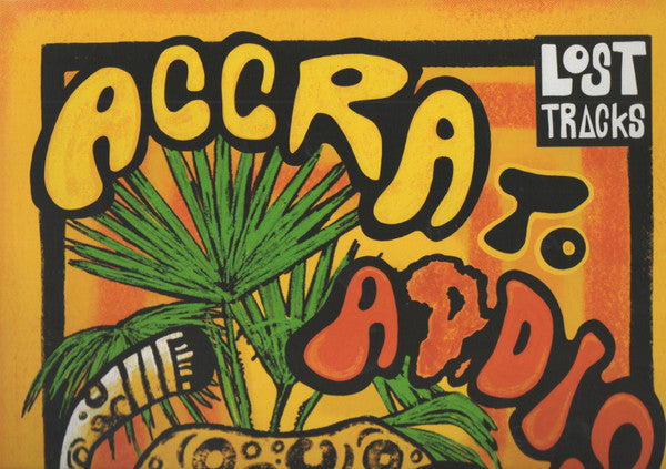 Various Artists – Lost Tracks: Accra to Addis 🇺🇸