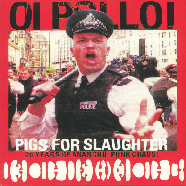 Oi Polloi – Pigs for Slaughter 🇺🇸