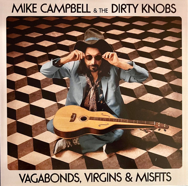 Mike & the Dirty Knobs Campbell – Vagabonds, Virgins & Misfits 🇺🇸