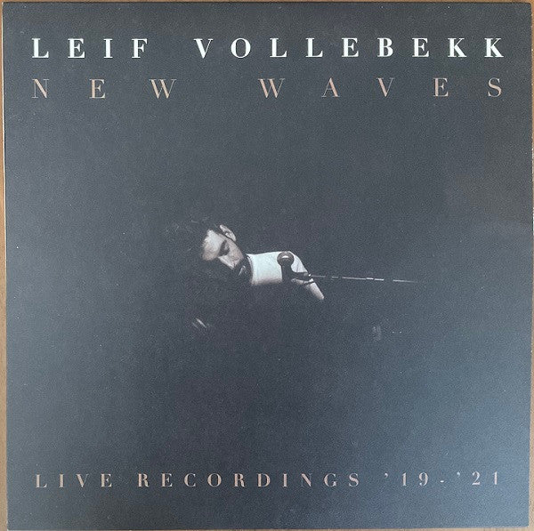 Leif Vollebekk – New Waves (Live Recordings '19-'21) 🇺🇸