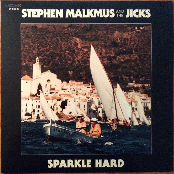 Stephen & the Jicks Malkmus – Sparkle Hard 🇺🇸