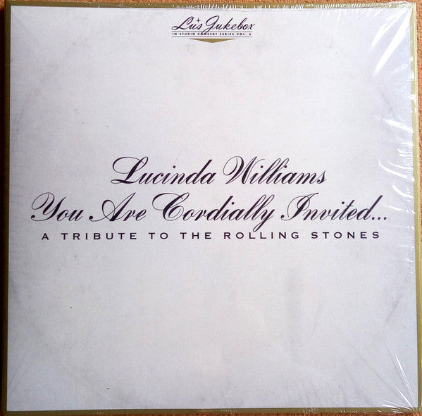 Lucinda Williams – Lu's Jukebox VOL. 6: You Are Cordially Invited... a Tribute to the Rolling Stones 🇺🇸