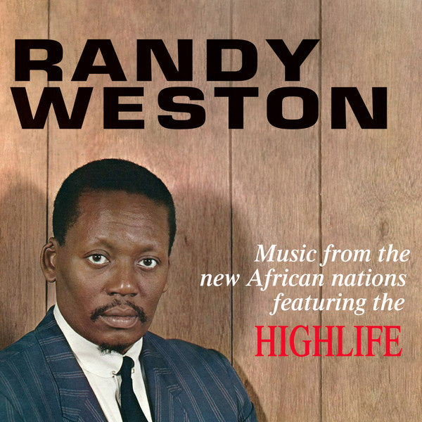 Randy Weston – Music from the New African Nations Featuring the Highlife 🇺🇸