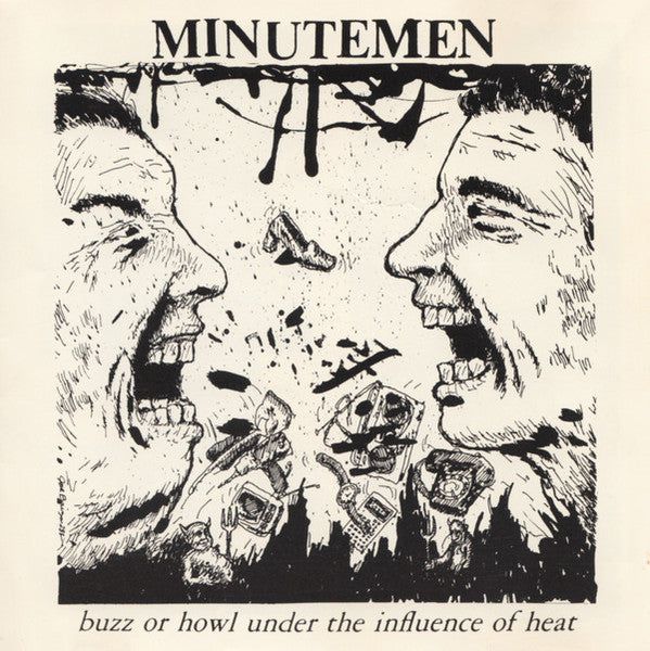 Minutemen – Buzz or Howl Under the Influence of Heat 🇺🇸