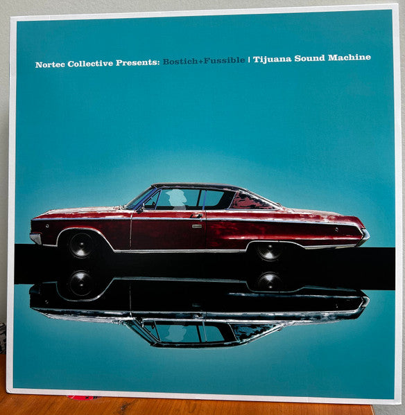 Bostich & Fussible – Tijuana Sound Machine (Nortec Collective Presents) (Orange Vinyl) 🇺🇸