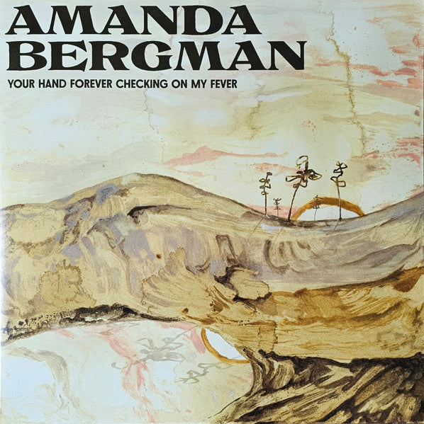Amanda Bergman – Your Hand Forever Checking on My Fever 🇺🇸