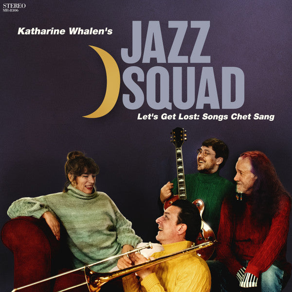 Katharine Jazz Squad Whalen – Let’s Get Lost: Songs Chet Sang 🇺🇸