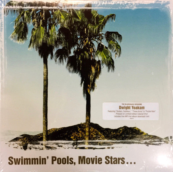 Dwight Yoakam – Swimmin Pools Movie Stars 🇺🇸