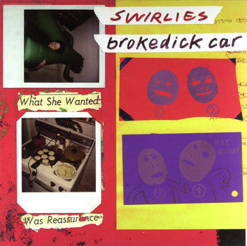 Swirlies – Brokedick Car 🇺🇸