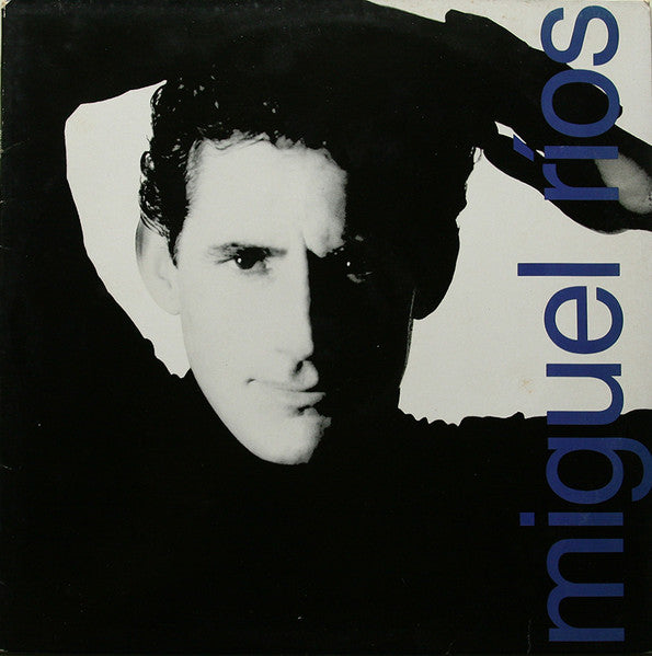 Miguel Ríos – Miguel Ríos (Usado)