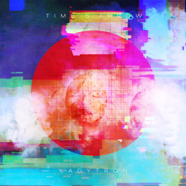 Ladytron – Time'S Arrow 🇺🇸