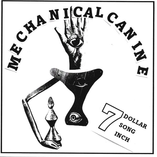 Mechanical Canine – 7 Dollar 7 Song 7 Inch (Random Color Vinyl) 🇺🇸