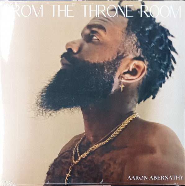 Aaron Abernathy – From the Throne Room 🇺🇸