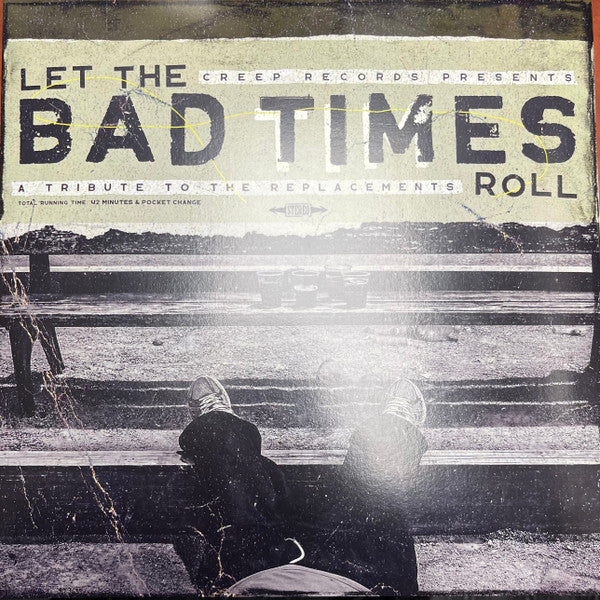 Various Artists – Let the Bad Times Roll (a Tribute to the Replacements) 🇺🇸