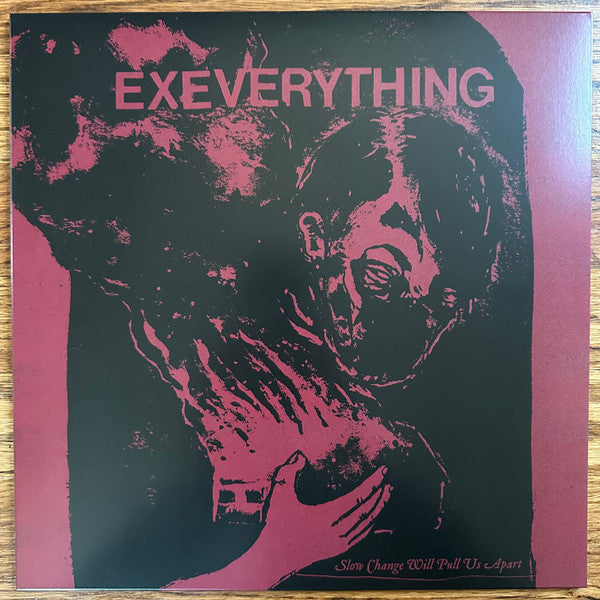 Ex Everything – Slow Change Will Pull US Apart (Coloured Vinyl) 🇺🇸