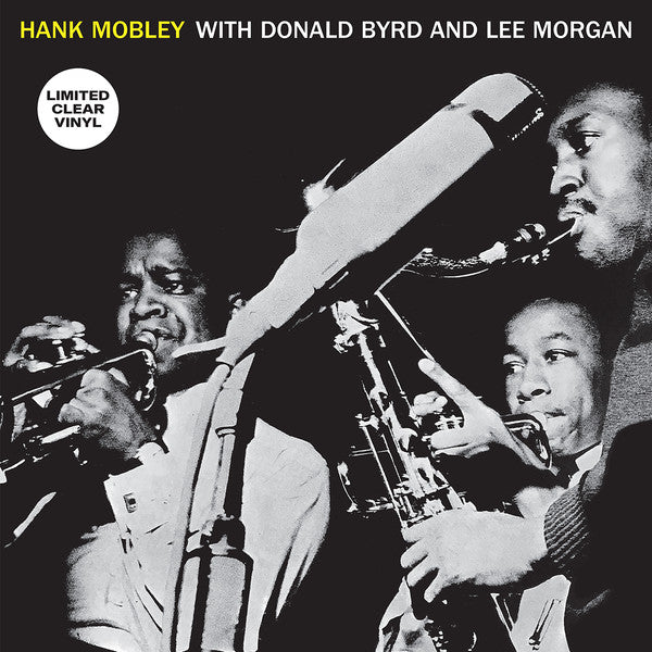 Hank Mobley Sextet – Hank Mobley With Donald Byrd & Lee Morgan (Clear Vinyl) 🇺🇸