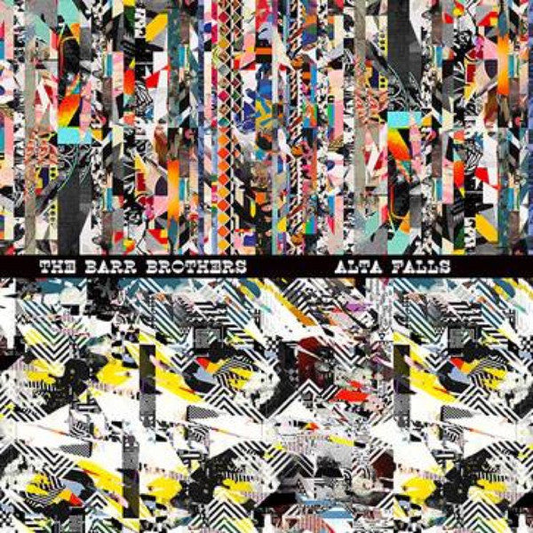 Barr Brothers – Alta Falls 🇺🇸