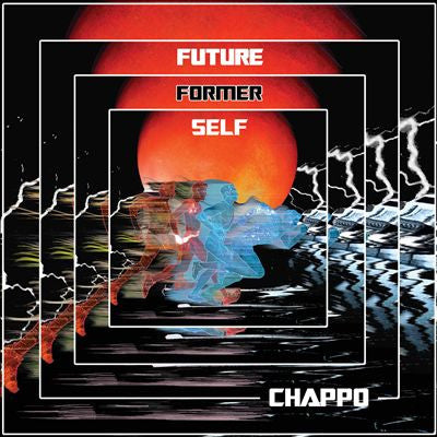 Chappo – Future Former Self 🇺🇸