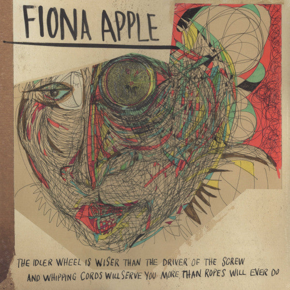 Fiona Apple – Idler Wheel is Wiser than the Driver of the Screw & Whipping Cords Will Serve You More (180G) 🇺🇸