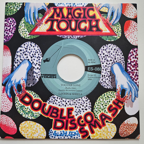 Lajohn & Sheela & Magic Touch – Too Far Gone B/W Everybody's Problem 🇺🇸