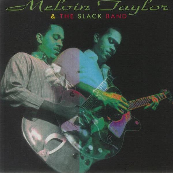 Melvin Taylor – Melvin Taylor & the Slack Band 🇺🇸