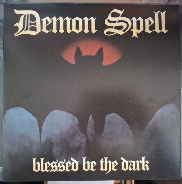 Demon Spell – Blessed Be The Dark 🇺🇸