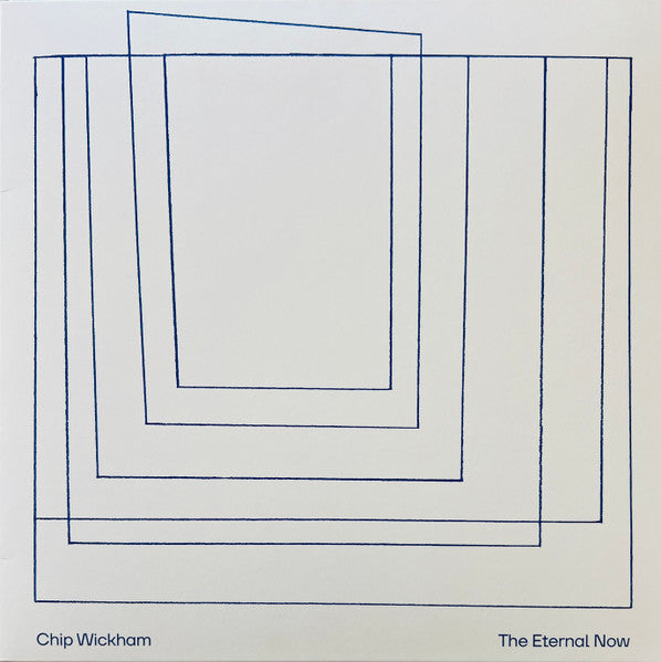Chip Wickham – Eternal Now 🇺🇸
