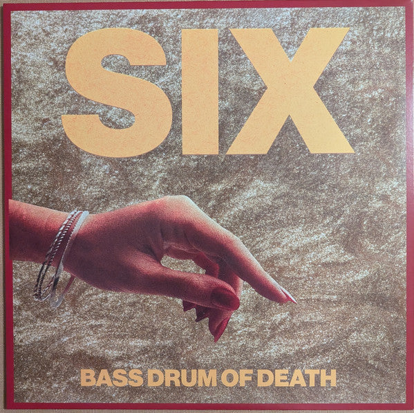 Bass Drum of Death – Six 🇺🇸