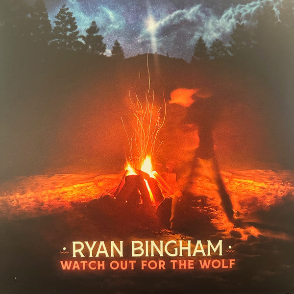 Ryan Bingham – Watch Out For The Wolf (Bonfire Orange Vinyl) (I) 🇺🇸