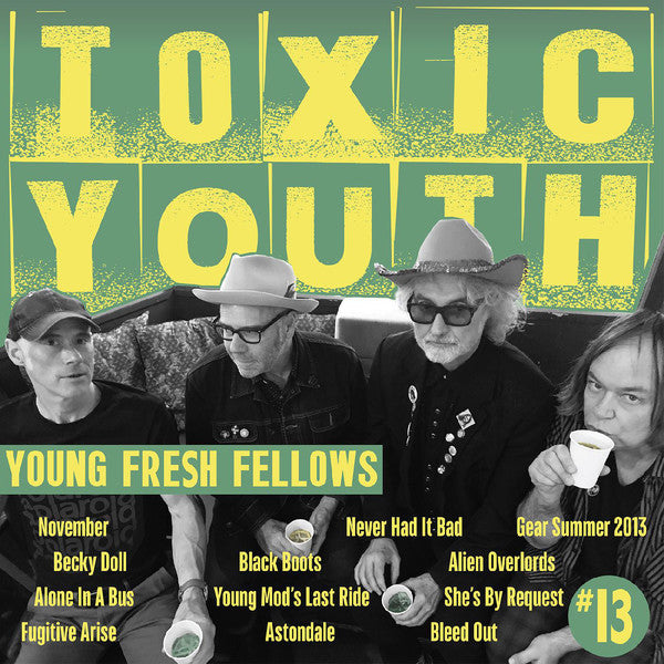 Young Fresh Fellows – Toxic Youth 🇺🇸