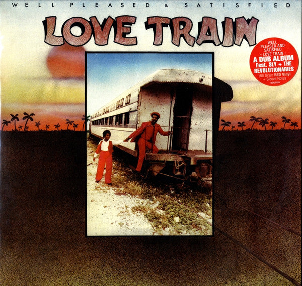 Well Pleased & Satisfied – Love Train 🇺🇸