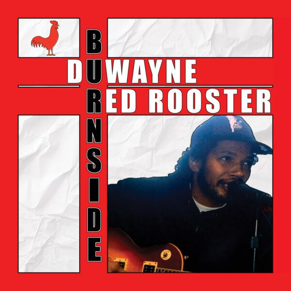 Duwayne Burnside – Red Rooster 🇺🇸