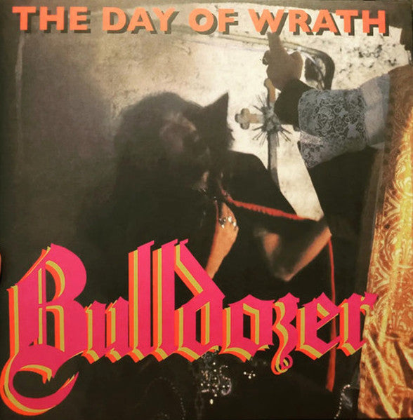 Bulldozer – Day of Wrath (Yellow W/Hot Pink SP Vinyl) 🇺🇸