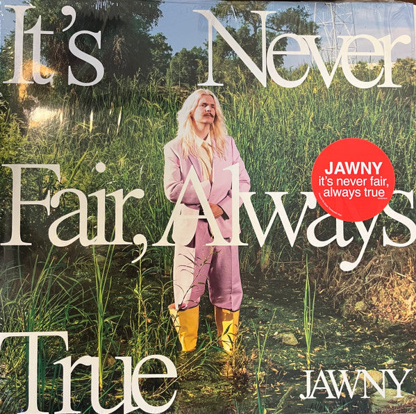 Jawny – It's Never Fair, Always True (Translucent Green Vinyl) 🇺🇸