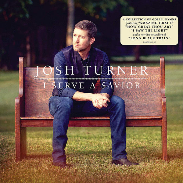 Josh Turner – I Serve a Savior 🇺🇸