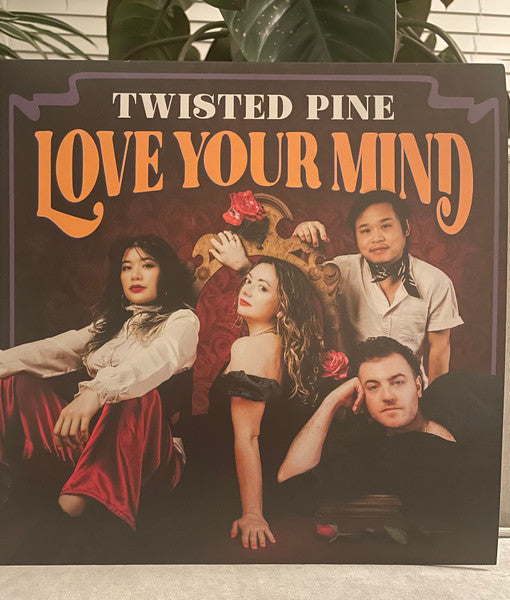Twisted Pine – Love Your Mind 🇺🇸